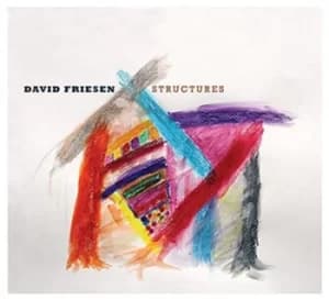 Structures by David Friesen CD Album