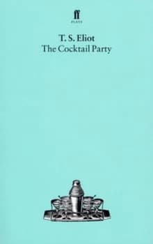 The Cocktail Party by T.S. Eliot Paperback