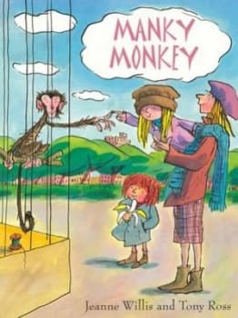 Manky Monkey by Jeanne Willis and Tony Ross Book