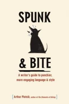 Spunk and Bite by Arthur Plotnik Book
