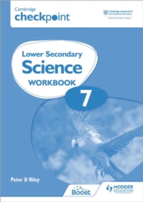 Cambridge Checkpoint Lower Secondary Science Workbook 7 : Second Edition Paperback / softback