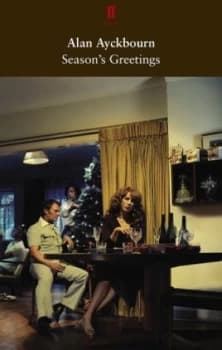 Seasons Greetings by Alan Ayckbourn Book