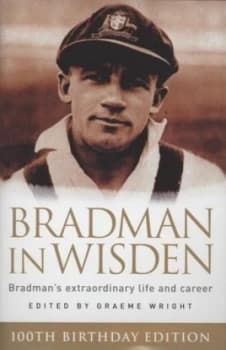 Bradman in Wisden by Graeme Wright Hardback