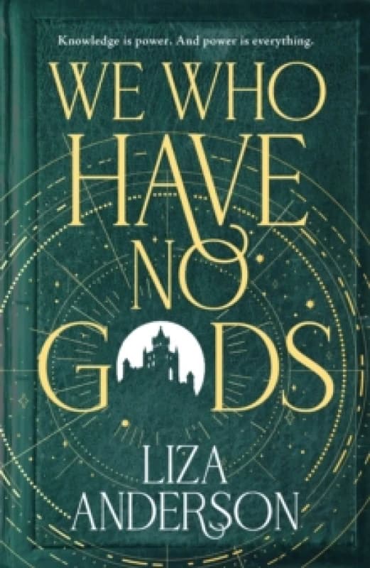 We Who Have No Gods. Hardback. By Liza Anderson Books