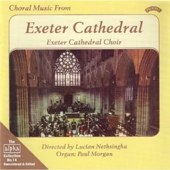 Choir of Exeter Cathedral - Choral Music from Exeter Cathedral CD