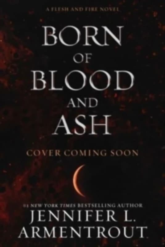 Born of Blood and Ash Hardback