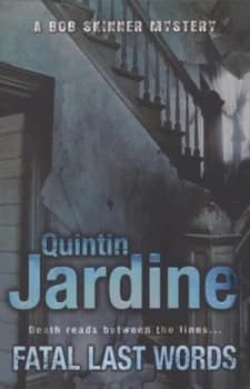 Fatal Last Words by Quintin Jardine Paperback