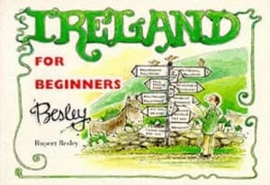 Ireland for Beginners or Get Lost in Ireland by Besley Paperback