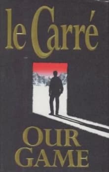 Our Game by John Le Carr Hardback