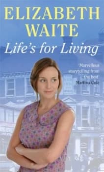 Lifes for Living by Elizabeth Waite Book