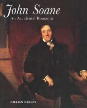 John Soane by Gillian Darley Hardback