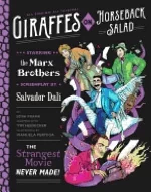 giraffes on horseback salad salvador dali the marx brothers and the strang