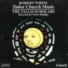 Tudor Church Music (Tallis Scholars, Phillips)