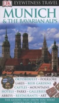 Munich and the Bavarian Alps by Izabella Galicka and Katarzyna Michalska Paperback