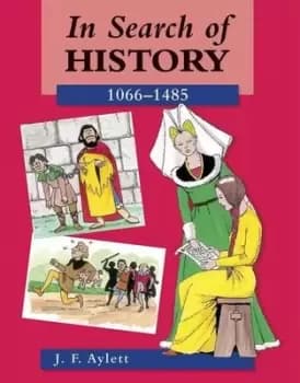 In search of history by J. F Aylett