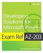 exam ref az 203 developing solutions for microsoft azure