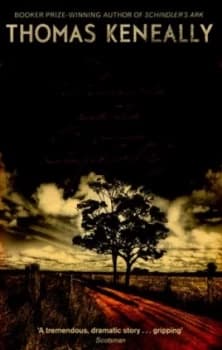 Shame and the Captives by Thomas Keneally Book