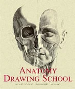 Anatomy Drawing School Hardback