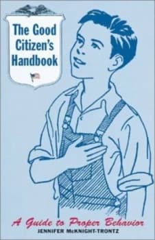 The Good Citizens Handbook by Jennifer Mcknight-Trontz Book