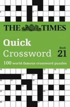 The Times Quick Crossword Book 21 by The Times Mind Games Book