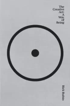 The Creative Act by Rick Rubin