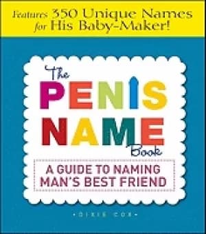 penis name book a guide to naming mans best friend
