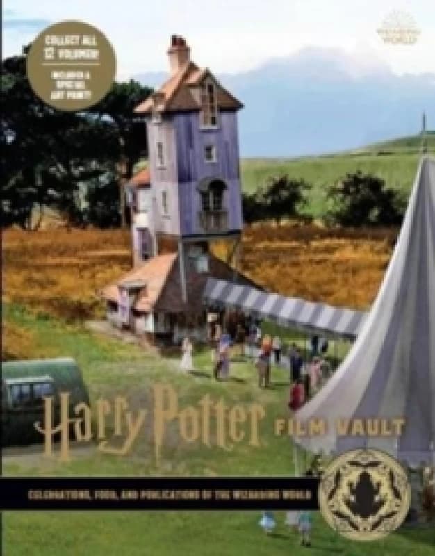 Harry Potter: The Film Vault - Volume 12 : Celebrations, Food, and Publications of the Wizarding World Hardback