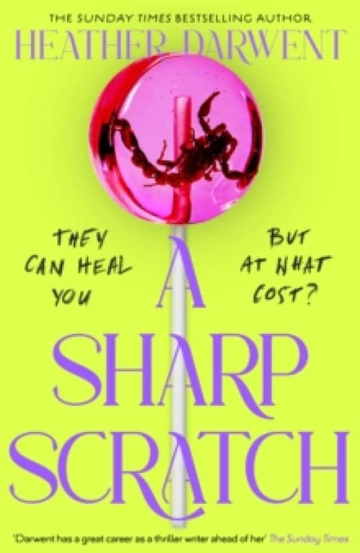 A Sharp Scratch. Hardback. By Heather Darwent Books