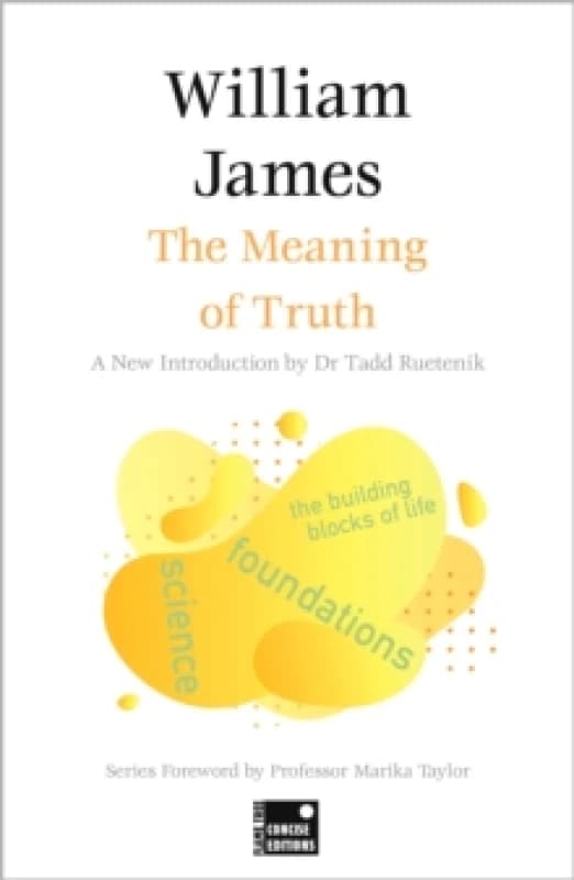 The Meaning of Truth (Concise Edition) Paperback / softback