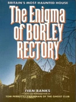 The Enigma of Borley Rectory Paperback