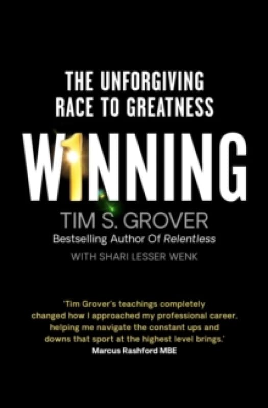 Winning : The Unforgiving Race to Greatness Paperback / softback