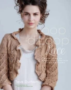 Loop-D-Loop Lace by Teva Durham Hardback