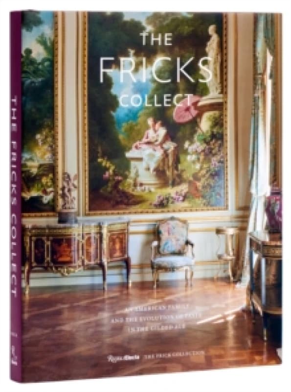 The Fricks Collect. Hardback. By Ian Wardropper Books