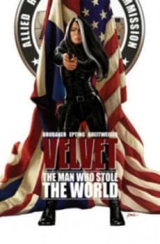 The Man Who Stole the World by Ed Brubaker Book