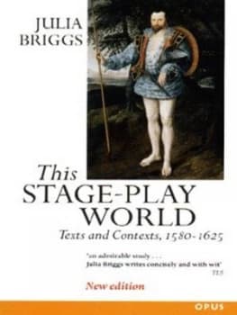 This Stage-Play World by Julia Briggs Paperback