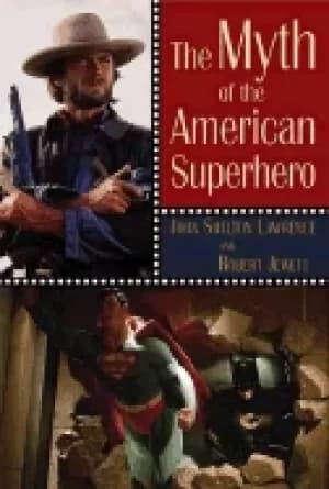 myth of the american superhero