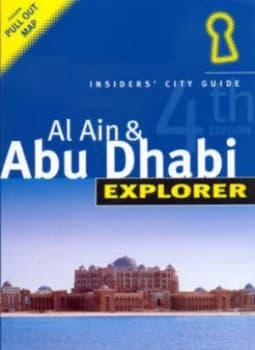 Abu Dhabi and Al Ain Explorer by Alistair Mackenzie Paperback