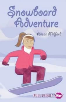 Snowboard Adventure by Sally Newton Paperback