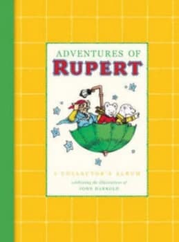 The Adventures of Rupert by John Harrold Book