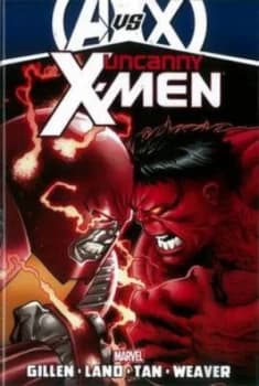 Uncanny X-Men by Kieron Gillen - Vol. 3 avx by Kieron Gillen Hardback