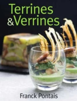 Terrines and Verrines by Franck Pontais Hardback