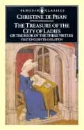 treasure of the city of ladies or the book of three virtues