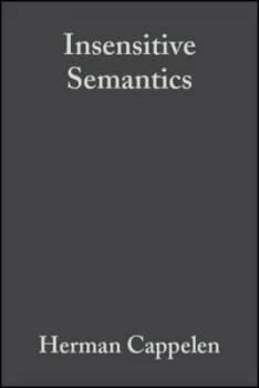 Insensitive Semantics by Herman Cappelen Book