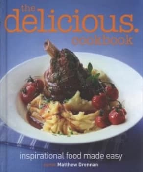 The Delicious Cookbook by Matthew Drennan Hardback