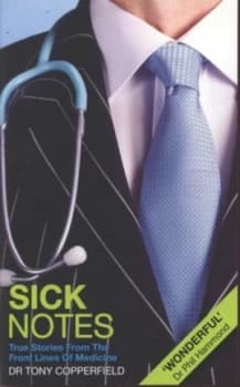 Sick Notes by Tony Copperfield Paperback