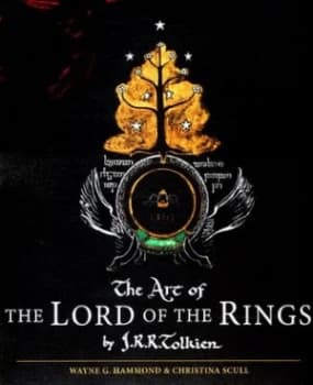 The Art of the Lord of the Rings by J.R.R. Tolkien by J. R. R Tolkien Hardback
