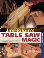 jim tolpins table saw magic