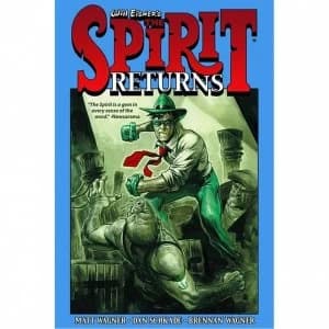 Will Eisner's The Spirit: Who Killed The Spirit?