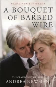 A Bouquet of Barbed Wire by Andrea Newman Paperback