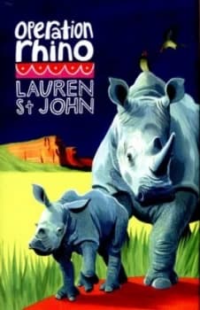 Operation Rhino by Lauren St John Hardback